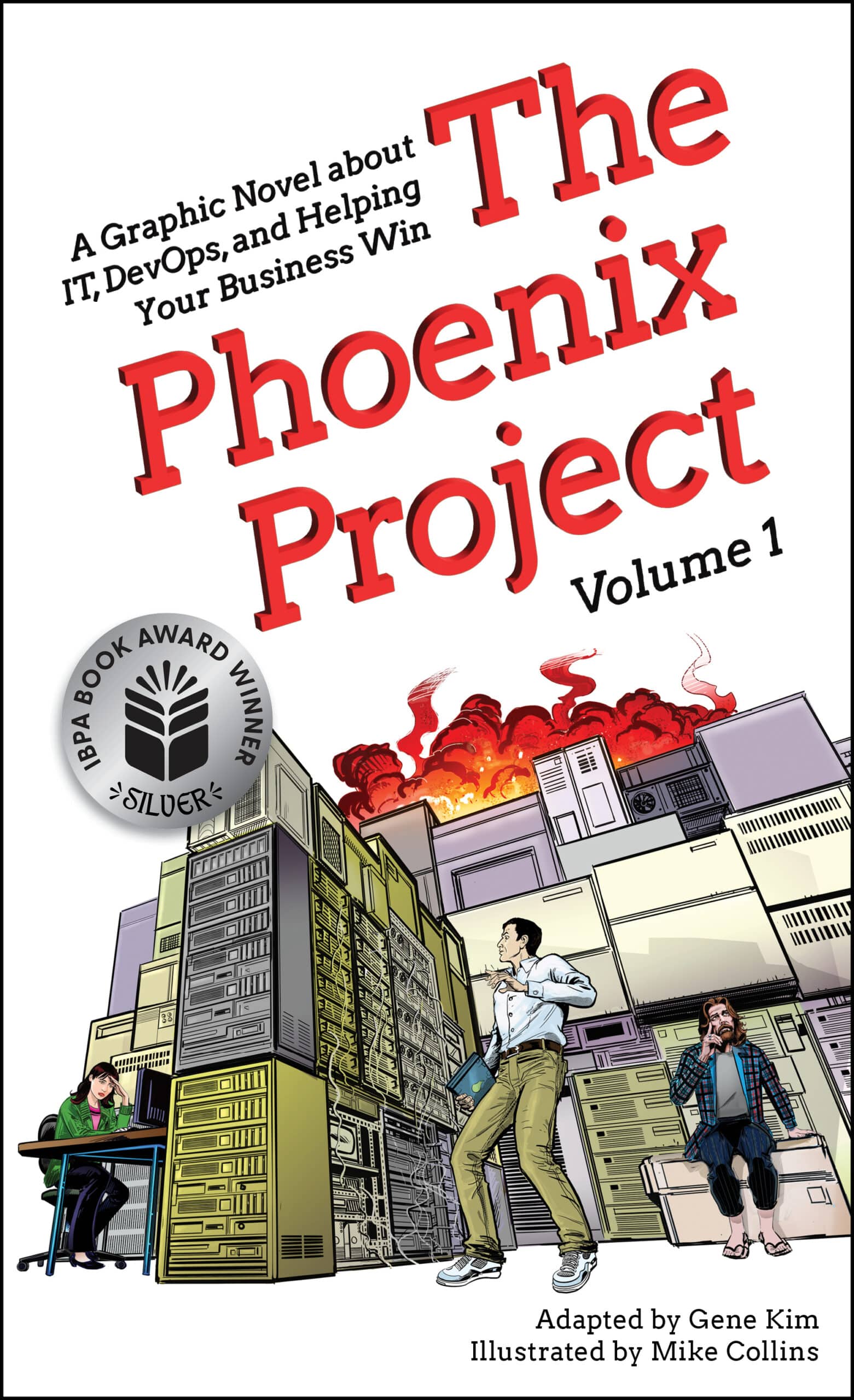 The Phoenix Project Graphic Novel: Volume 1