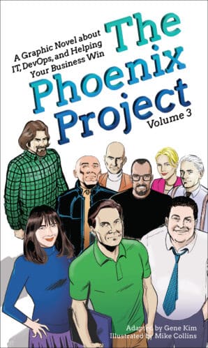 The Phoenix Project Graphic Novel: Volume 3