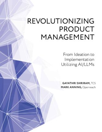 Revolutionizing Product Management